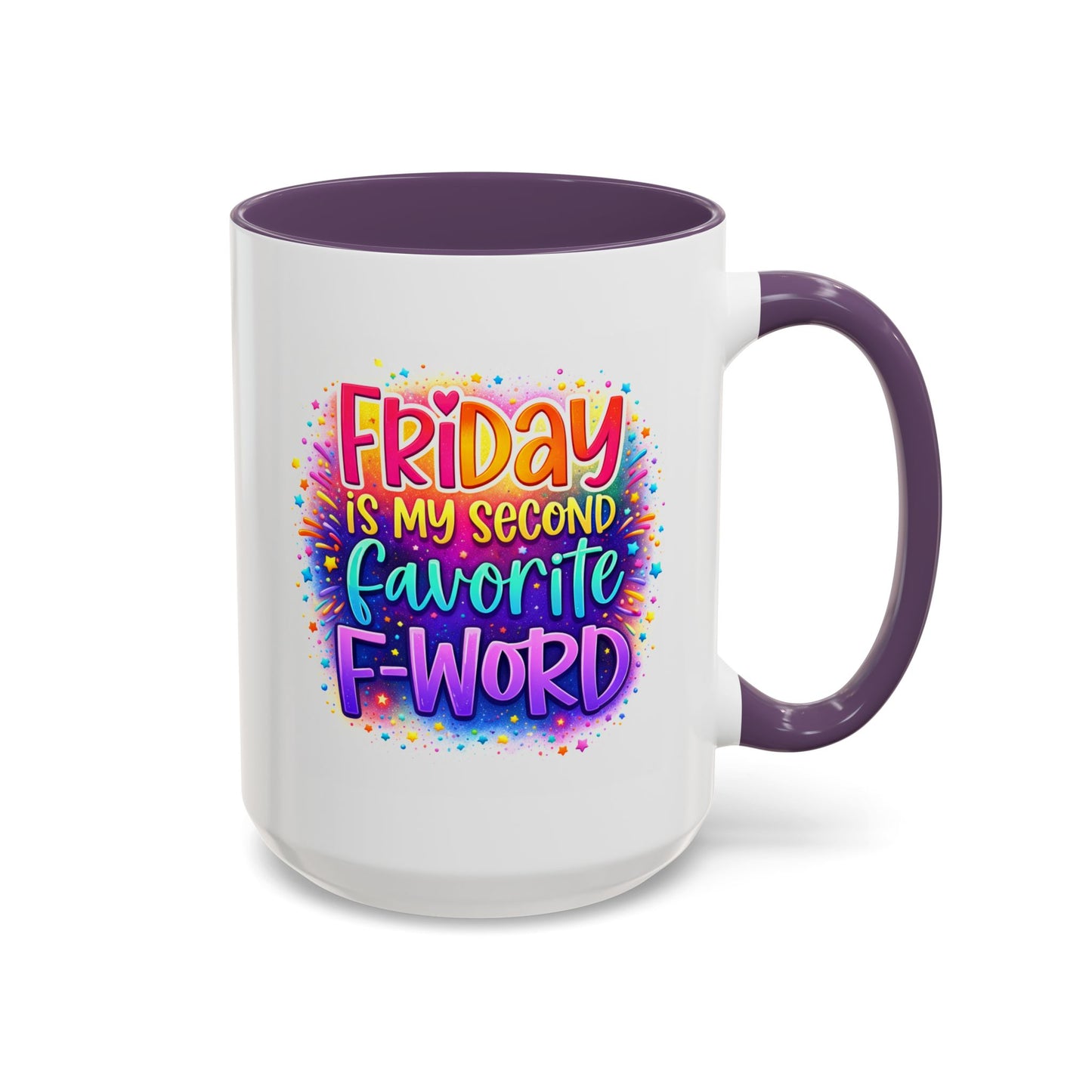 Humor Mug - Friday is My Second Favorite F-Word