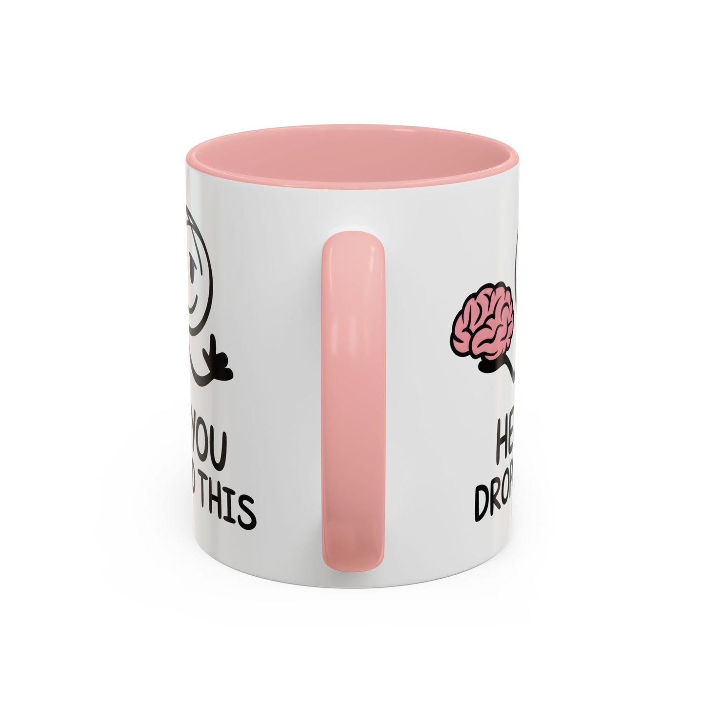 Humor Mug - Hey You Dropped This