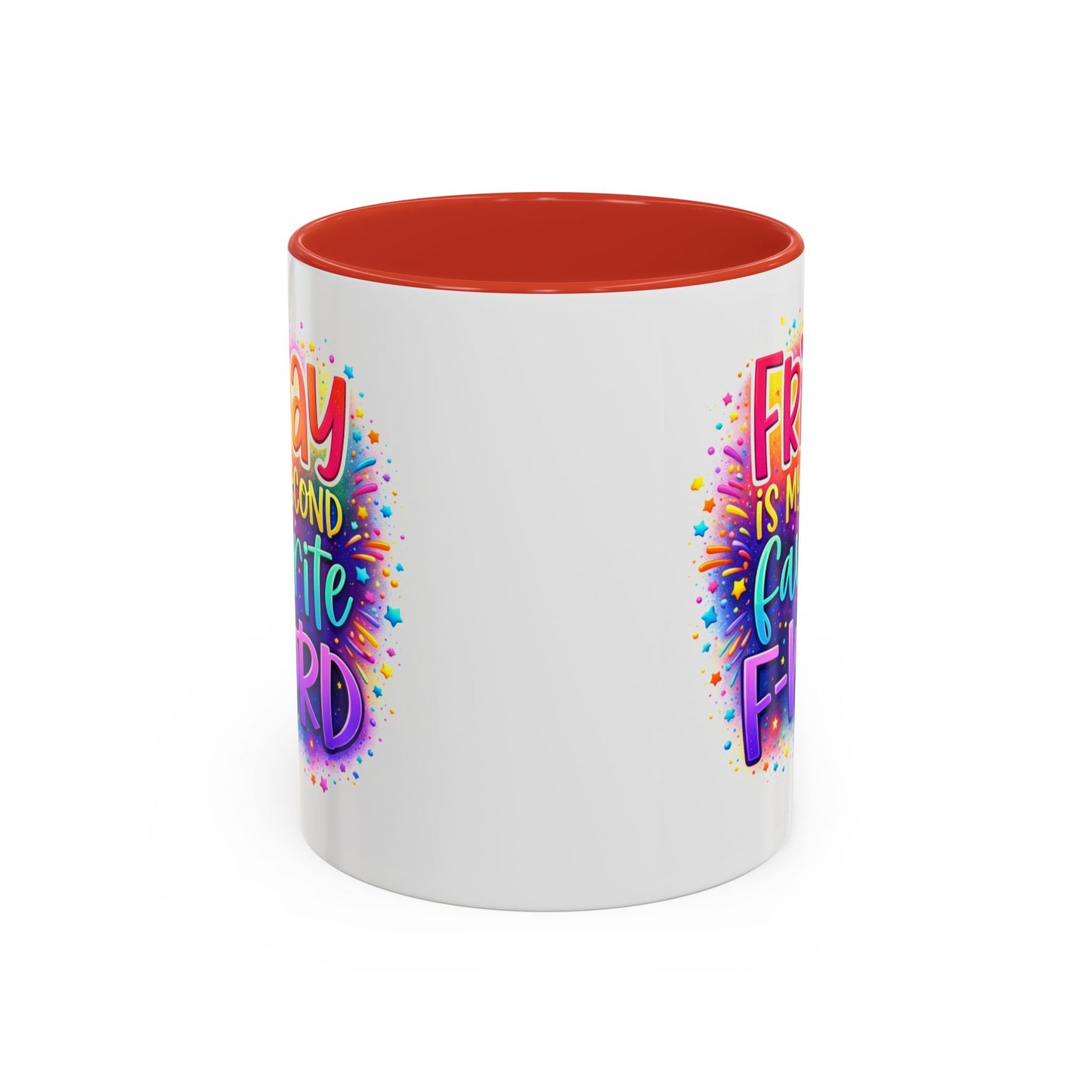 Humor Mug - Friday is My Second Favorite F-Word