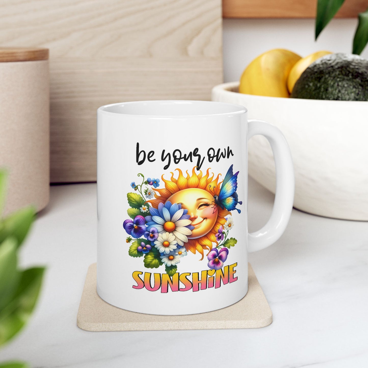Motivation Mug - Be Your Own Sunshine