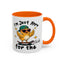 Humor Mug - I'm Just Here For The Chicks