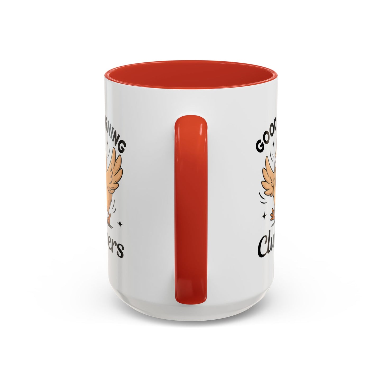 Humor Mug - Good Morning Cluckers