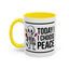 Humor Mug - Today I Choose Peace