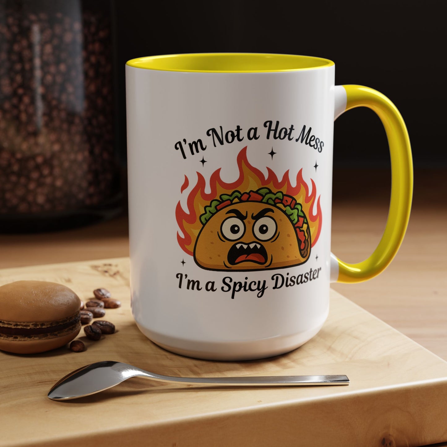 Humor Mug - I'm Not a Hot Mess