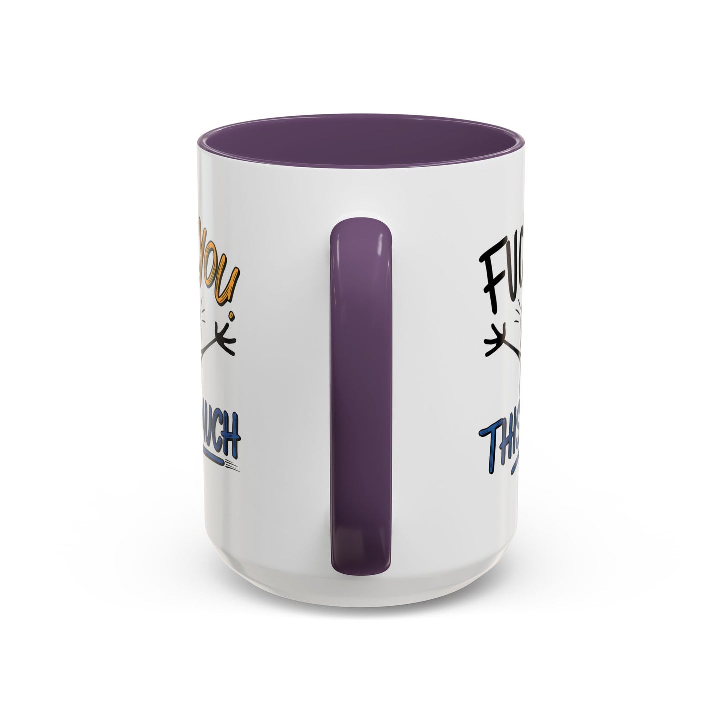 Adult Mug - Fuck you This Much
