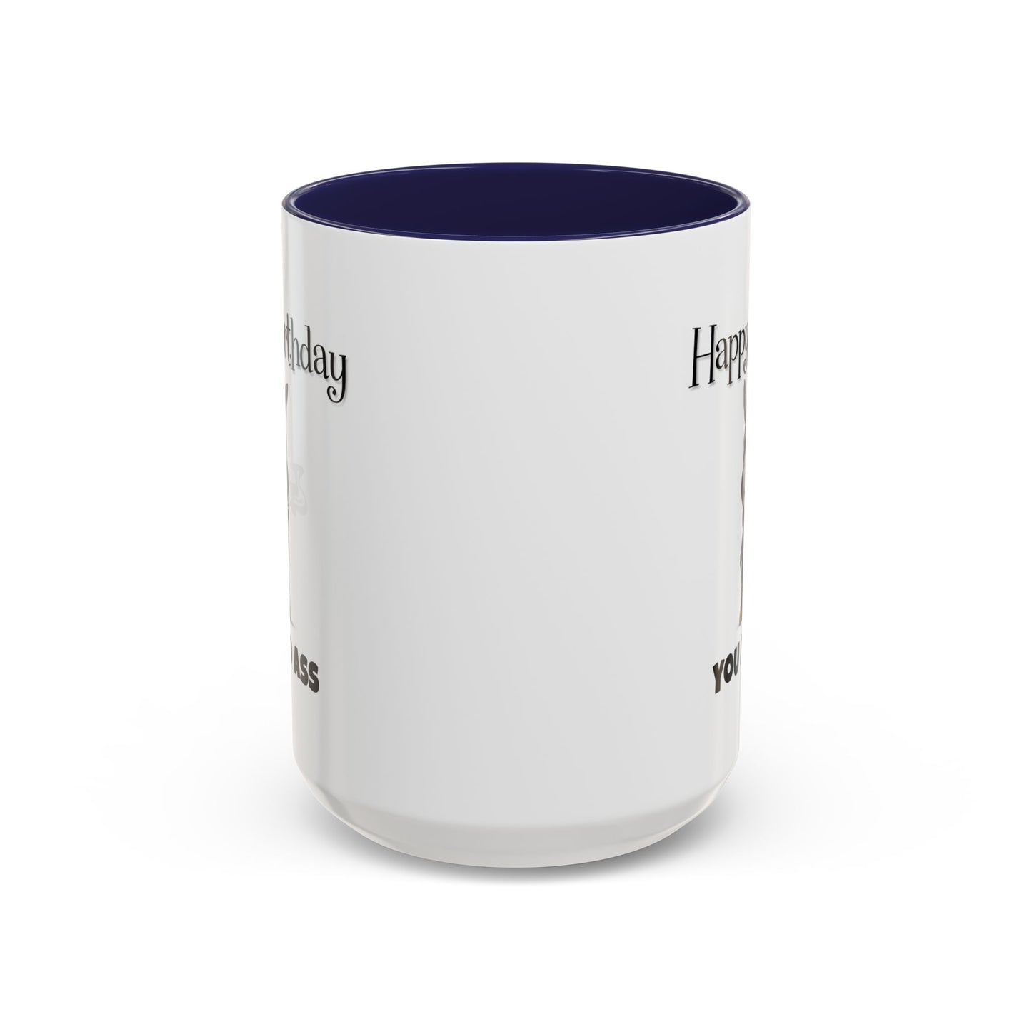 Birthday Mug - You Bad Ass