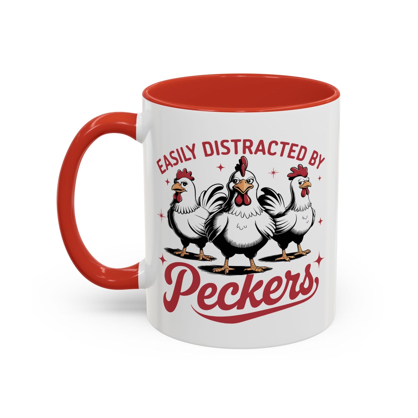 Humor Mug - Easily Distracted By Peckers