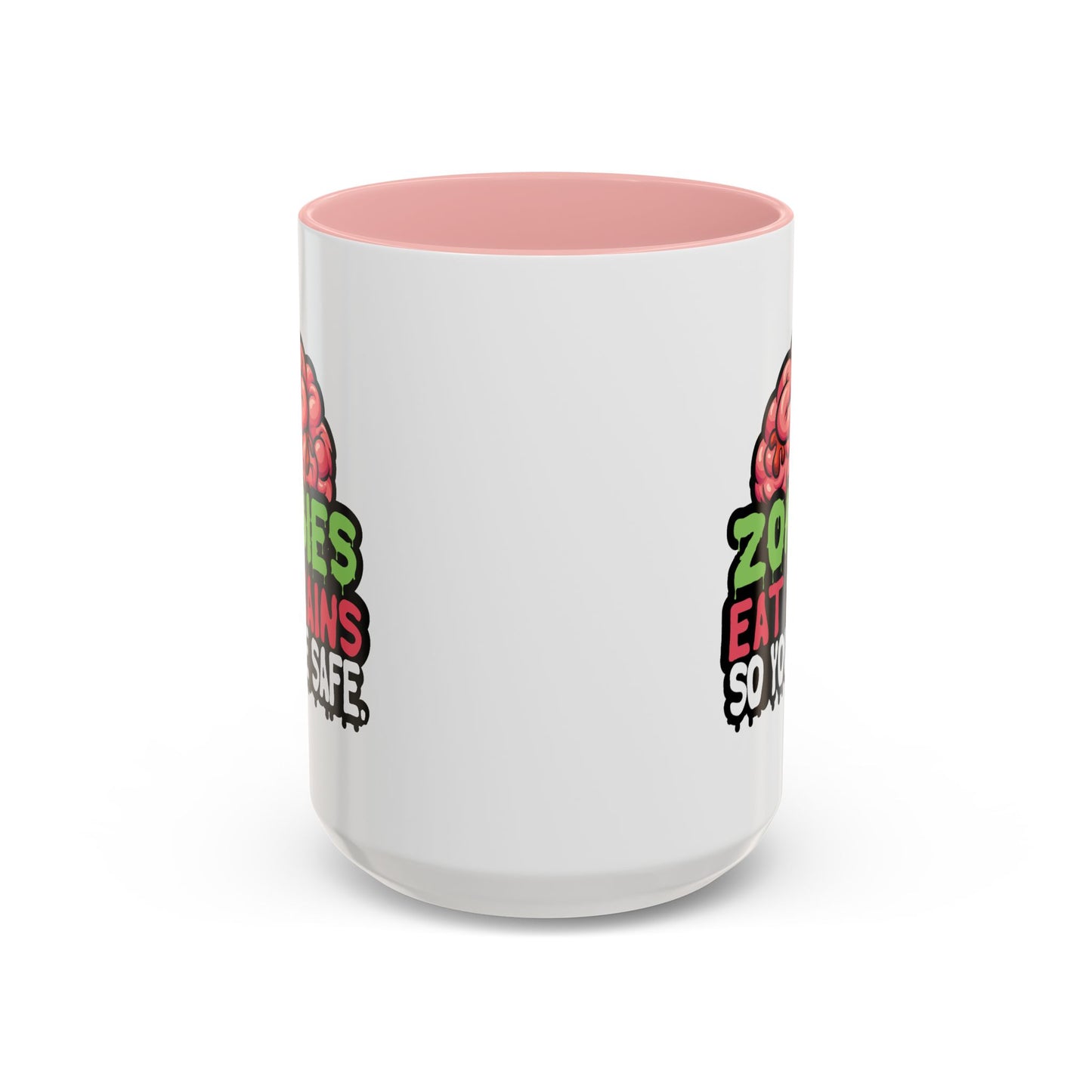 Humor Mug - Zombies Eat Brains