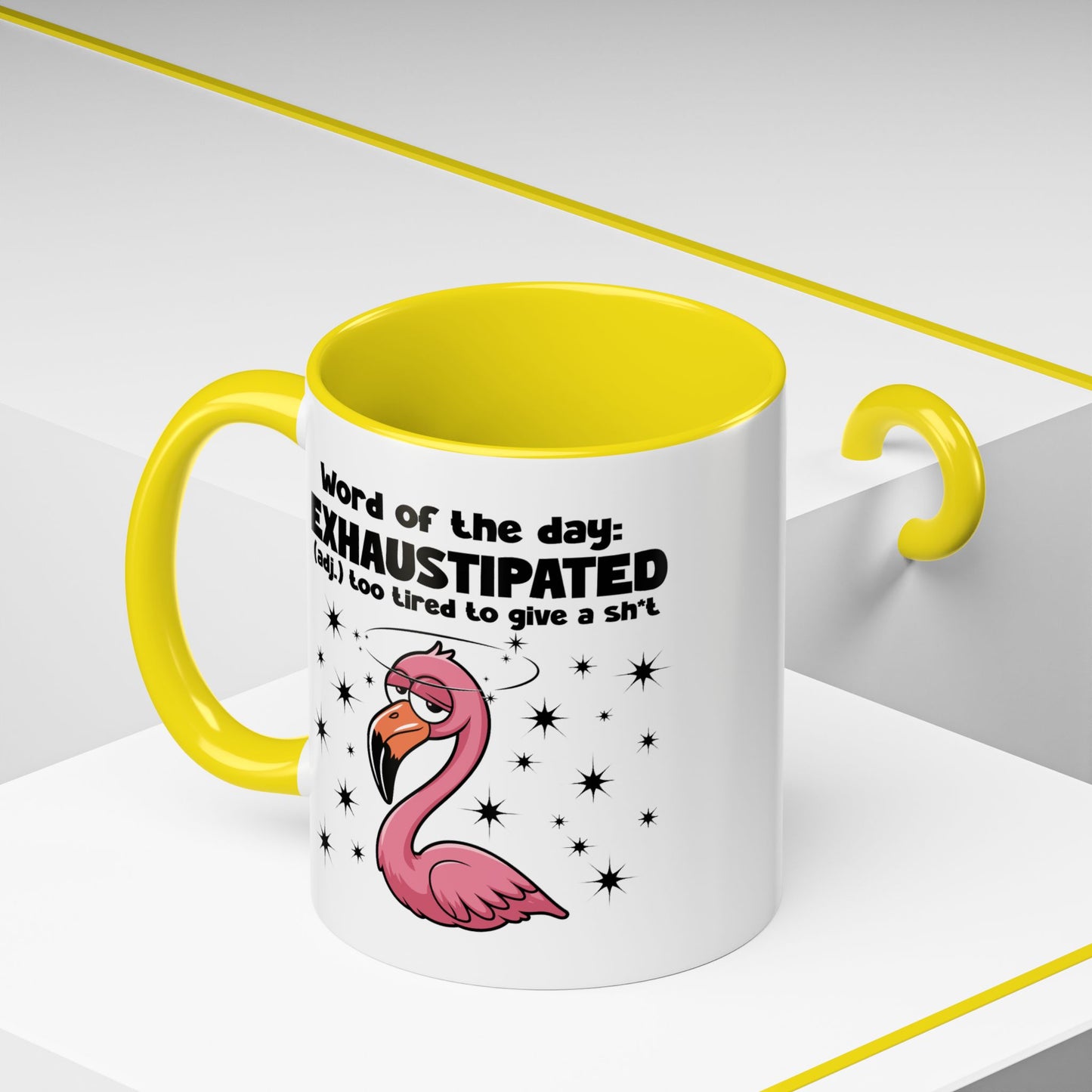 Humor Mug - Word of The Day Exhaustipated