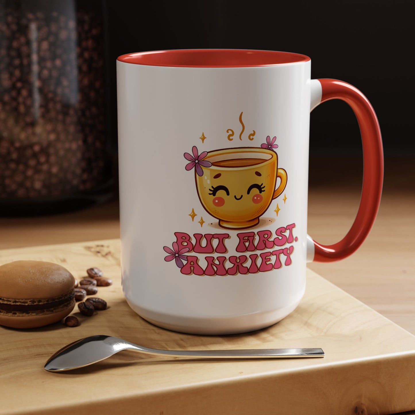 Wellness Mug - But First Anxiety