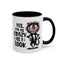 Humor Mug - Yes I am as Crazy