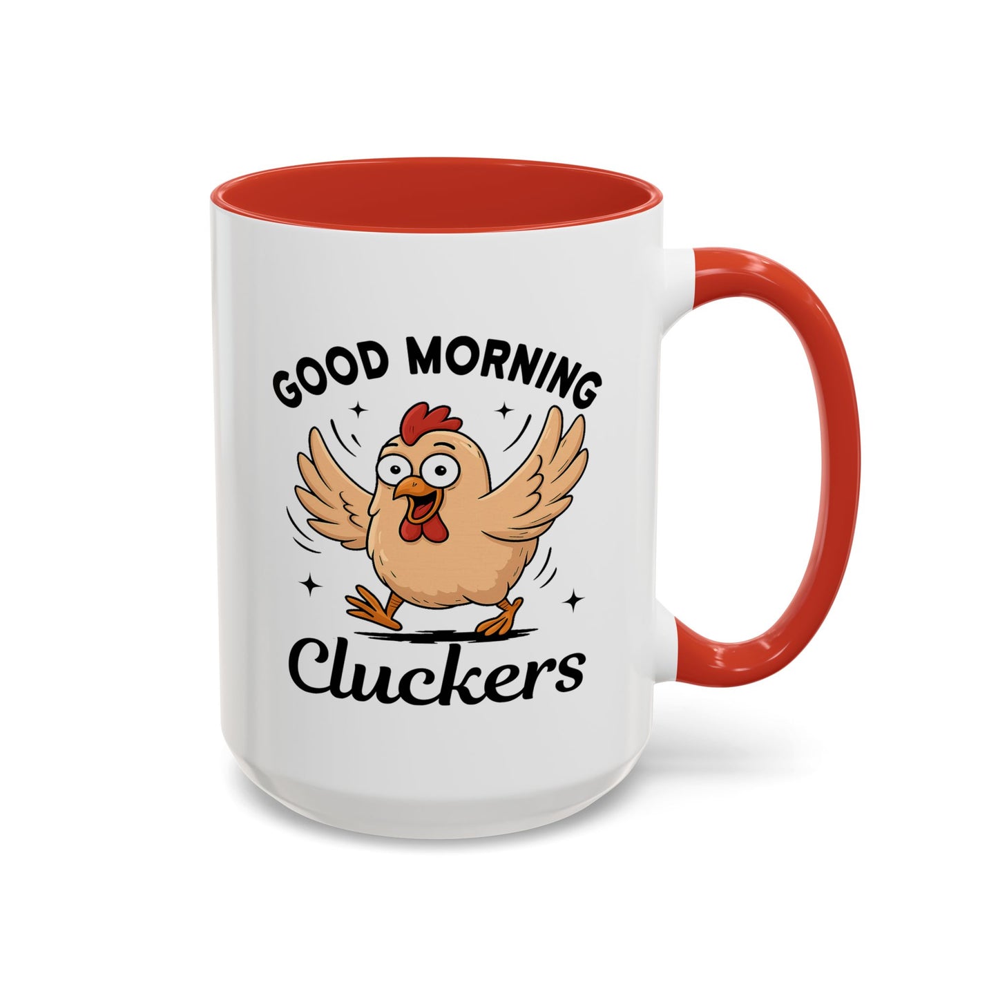 Humor Mug - Good Morning Cluckers