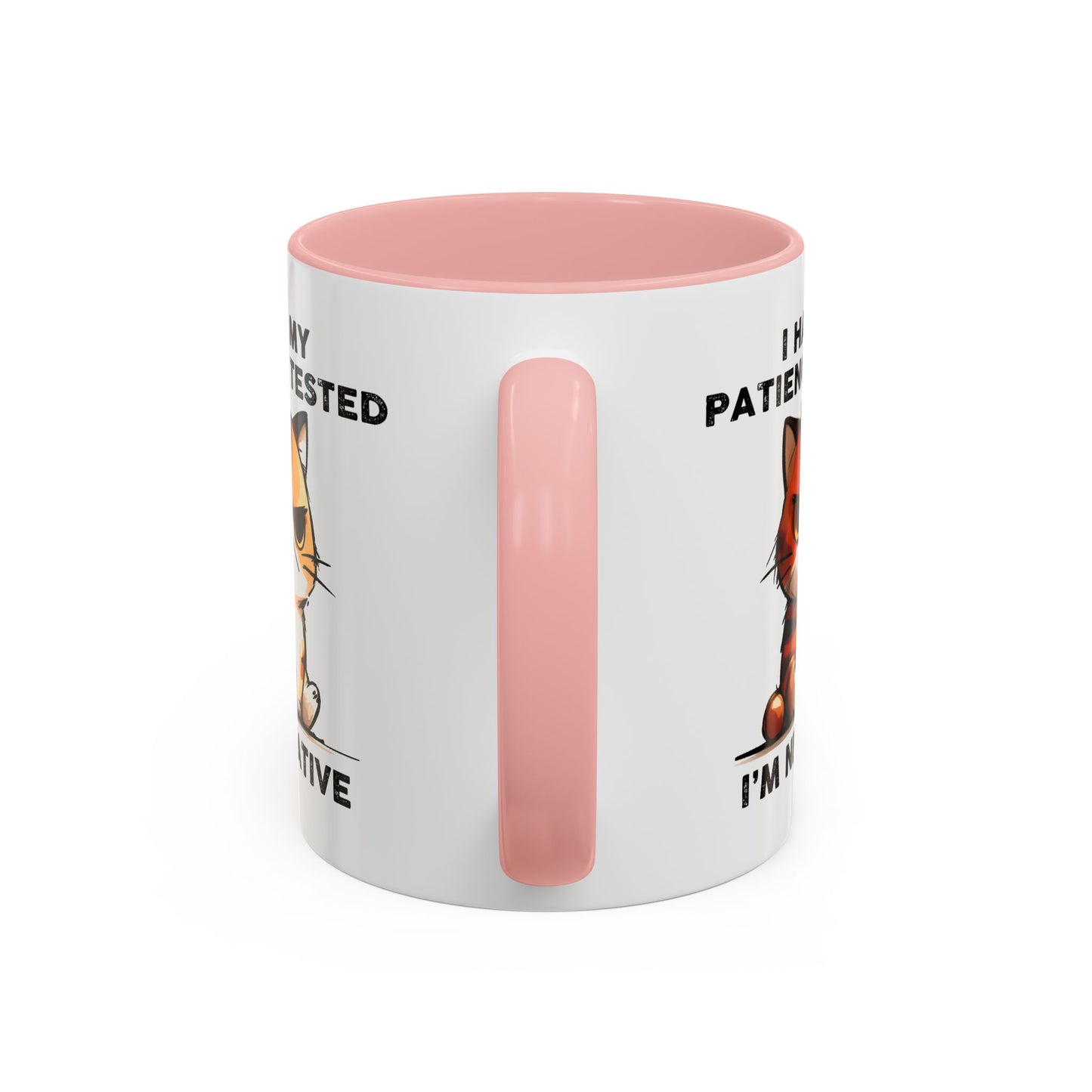 Humor Mug - I Had My Patience Tested Cat