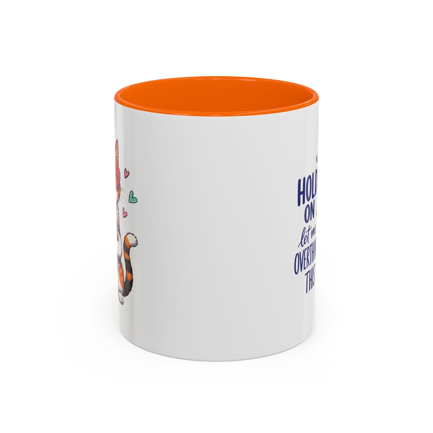 Animal Mug - Hold On Let Me Overthink This