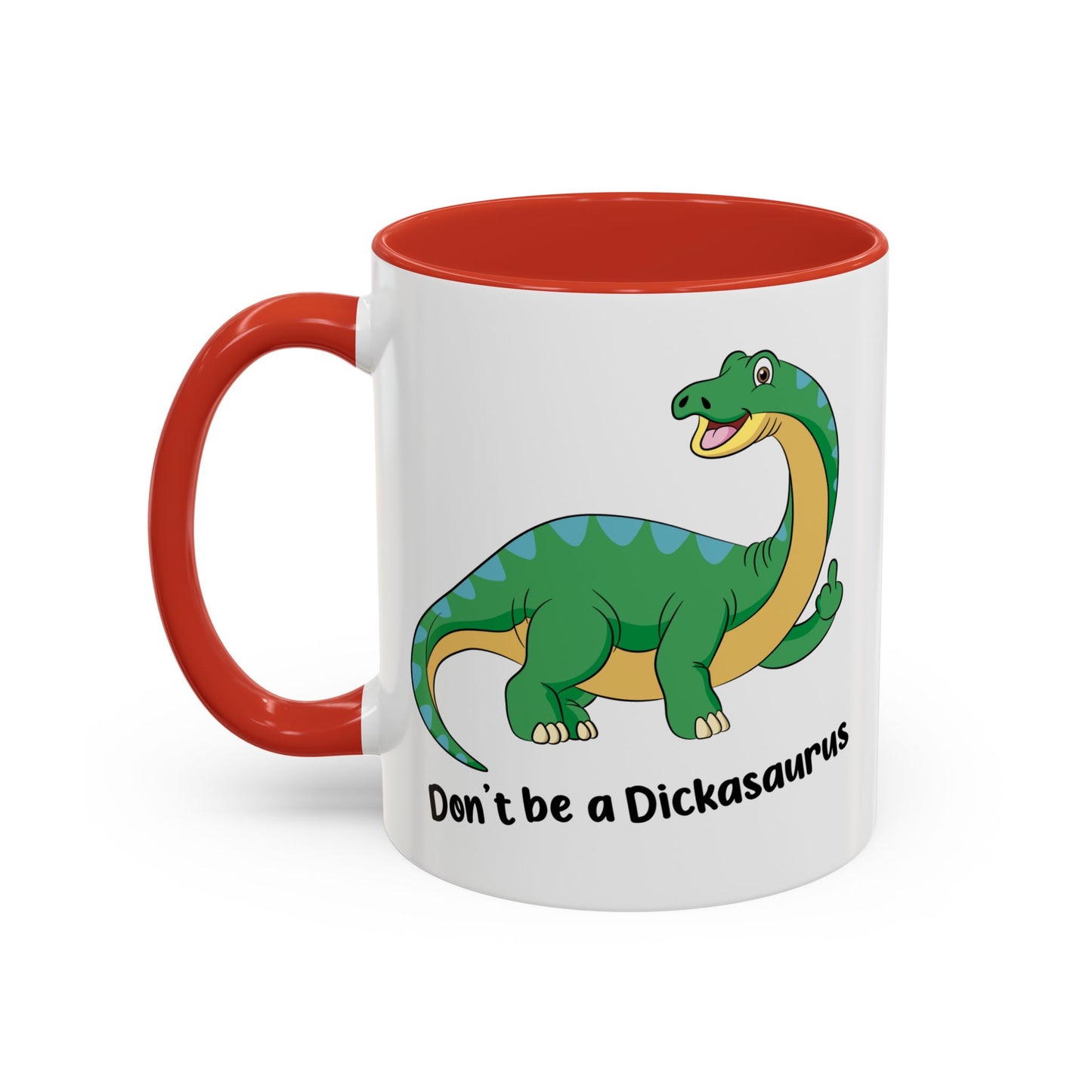Adult Mug - Don't Be A Dickasaurus