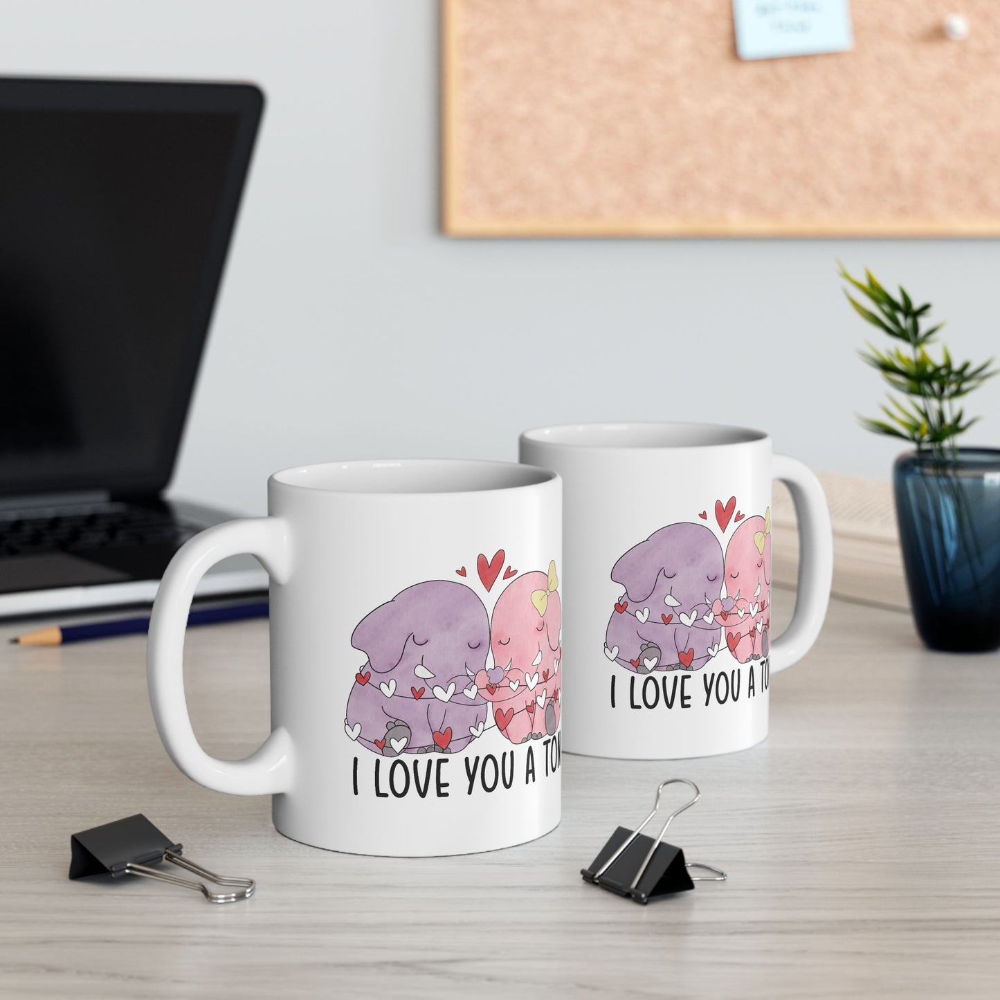 Valentine's Day Mug - I Love You A Ton