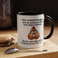 Adult Mug - Your Nutsack Begging You To Stop