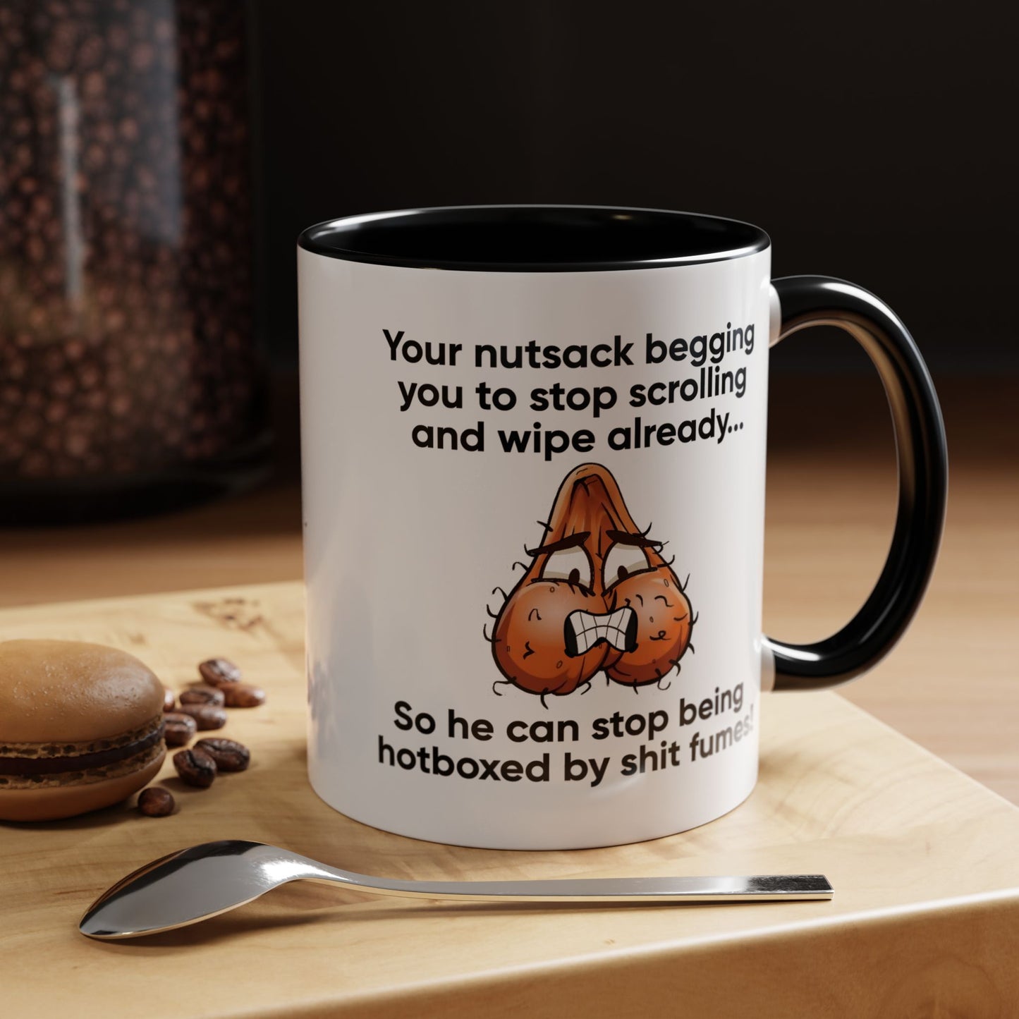 Adult Mug - Your Nutsack Begging You To Stop