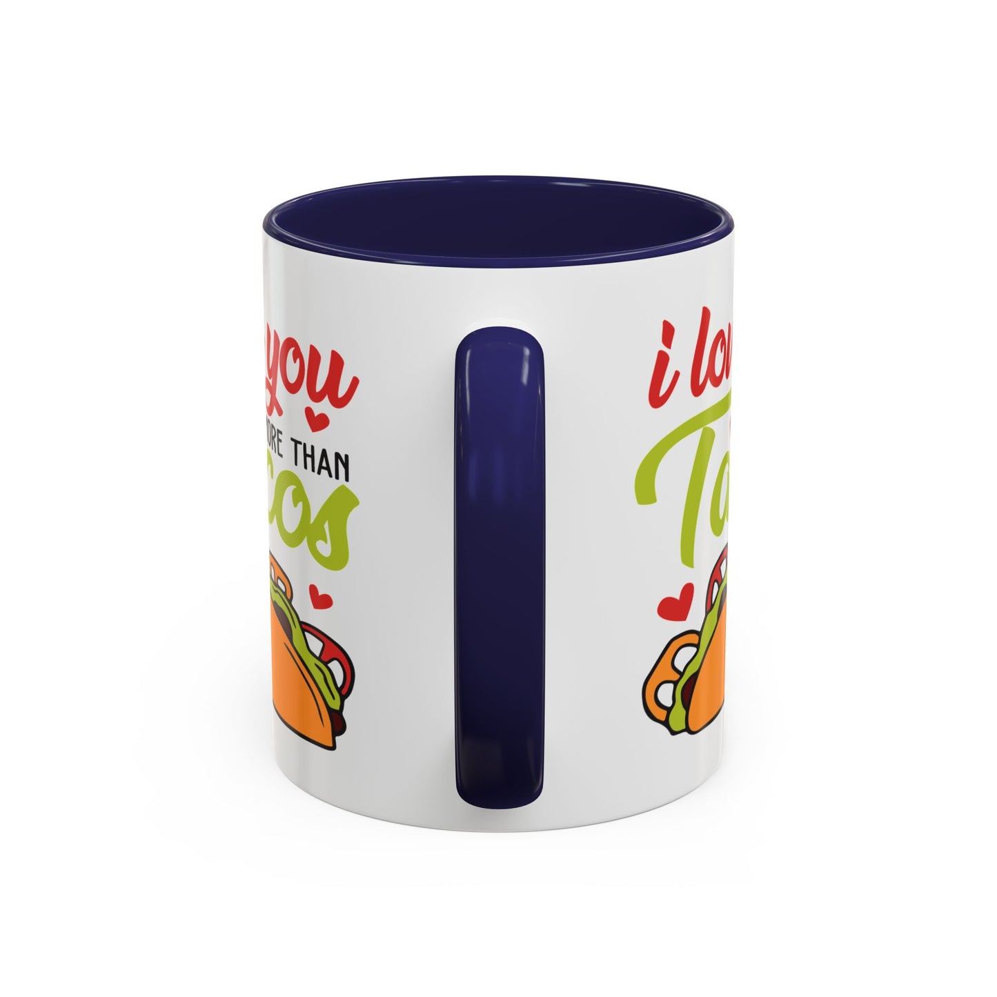 Anniversary Mug - I Love You More Than Tacos
