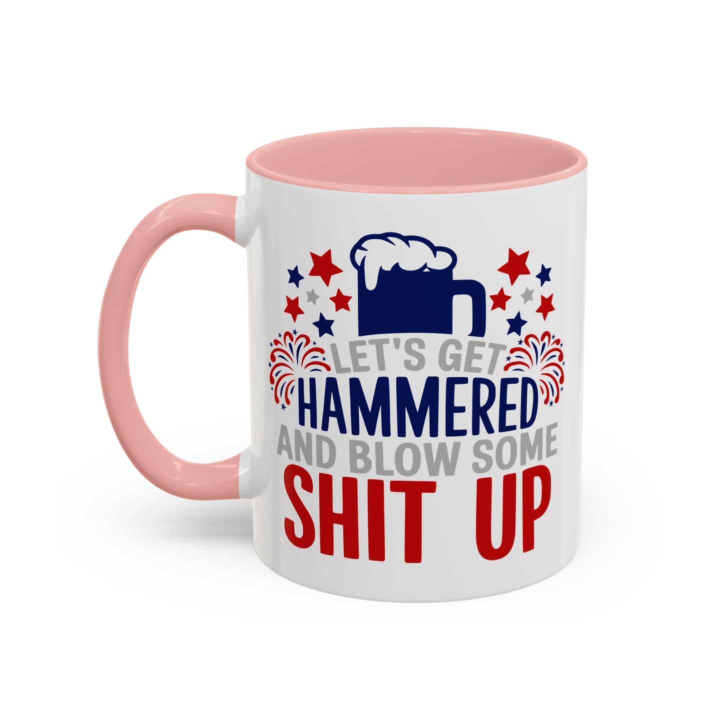 4th of July Mug - Let's Get Hammered