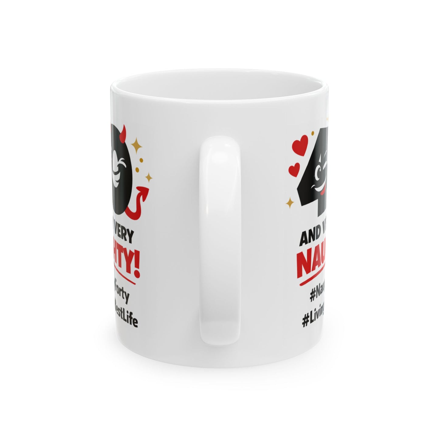 Birthday Mug - 40 and Very Very Naughty