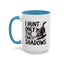 Animal Mug - I Only Hunt The Finest Shadows