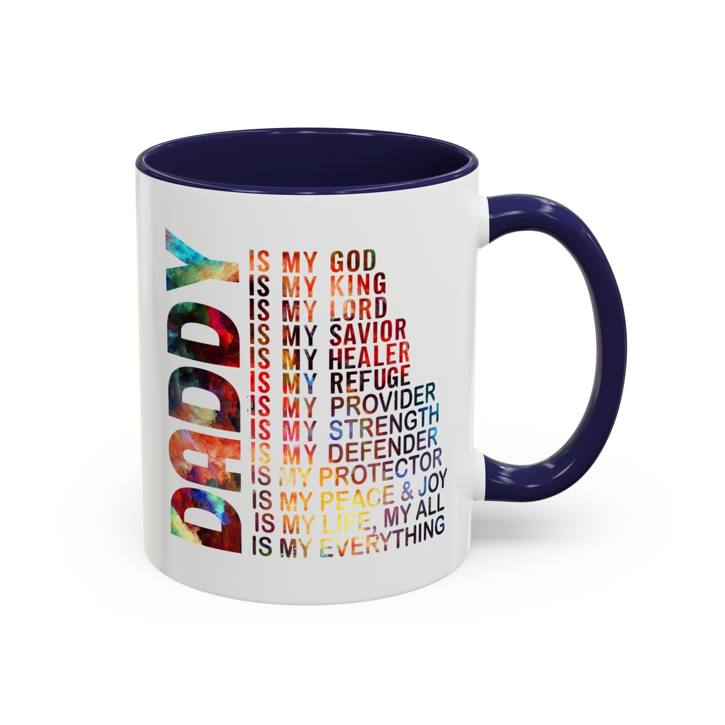 Father's Day Mug - Daddy is My Everthing