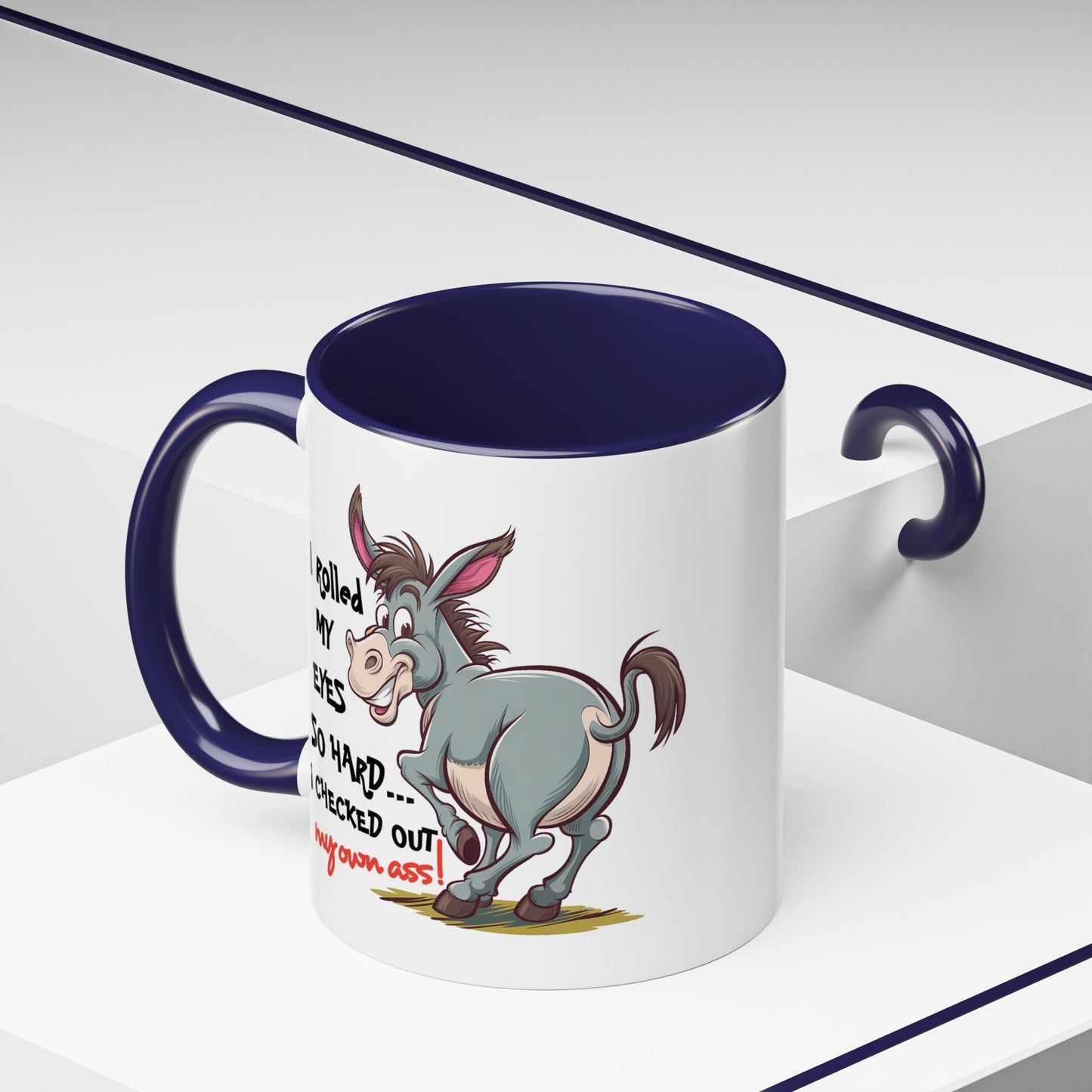 Adult Mug - I Rolled My Eyes So Hard