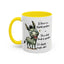 Humor Mug - If there are no stupid questions