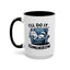 Humor Mug - I'll Do It Tomorrow