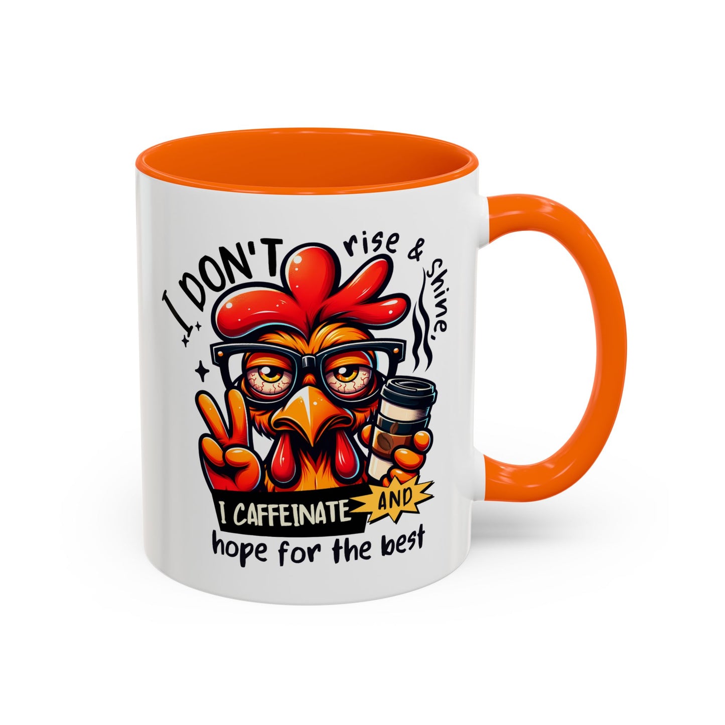 Office Mug - I Don't Rise & Shine