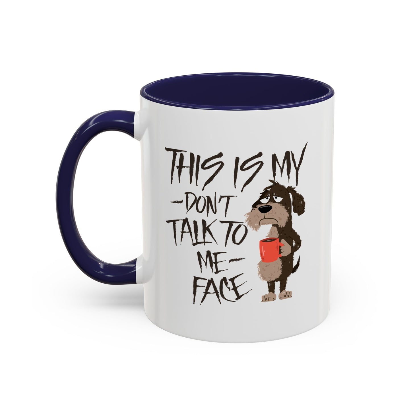 Office Mug - This Is My Don't Talk