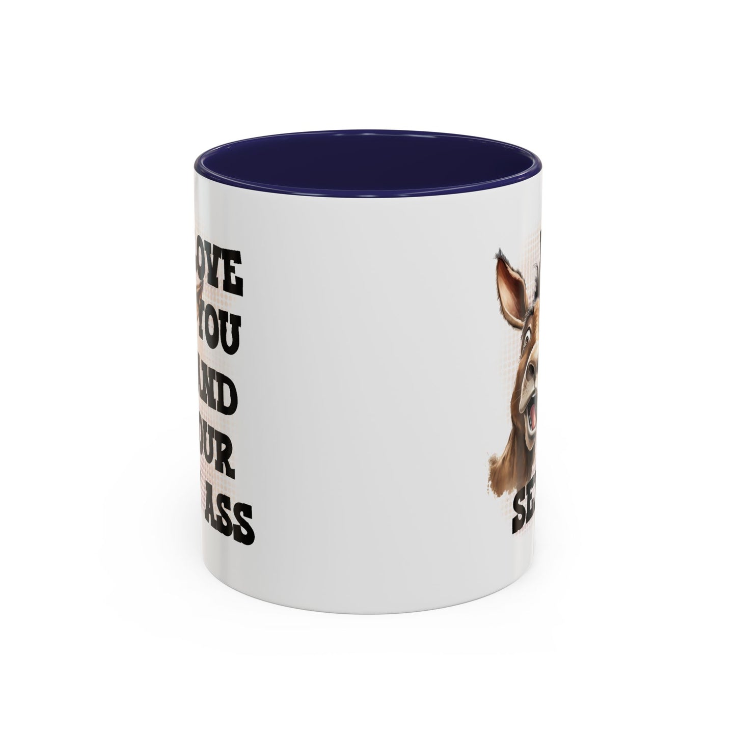 Anniversary Mug - I Love You and Your Sexy Ass