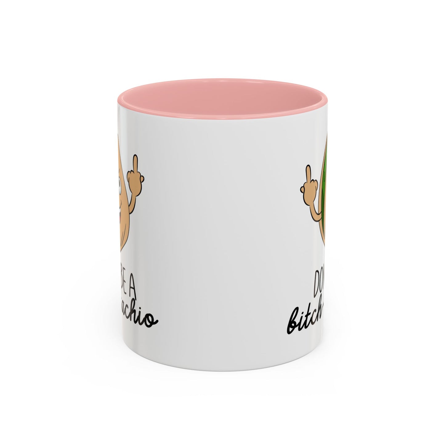 Adult Mug - Don't Be A Bitch-Stachio