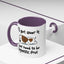 Humor Mug - I'll Get Over It Dog
