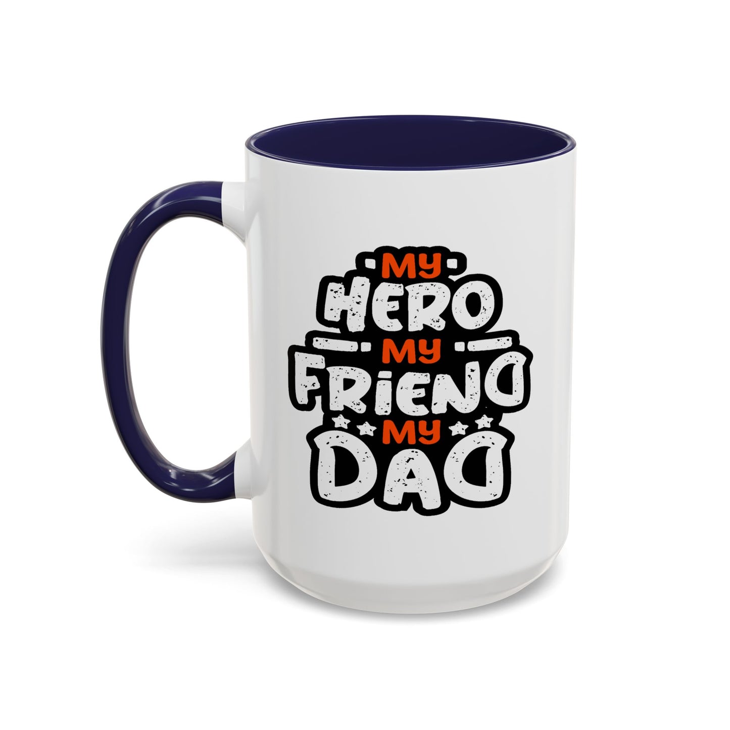 Father's Day Mug - My Hero