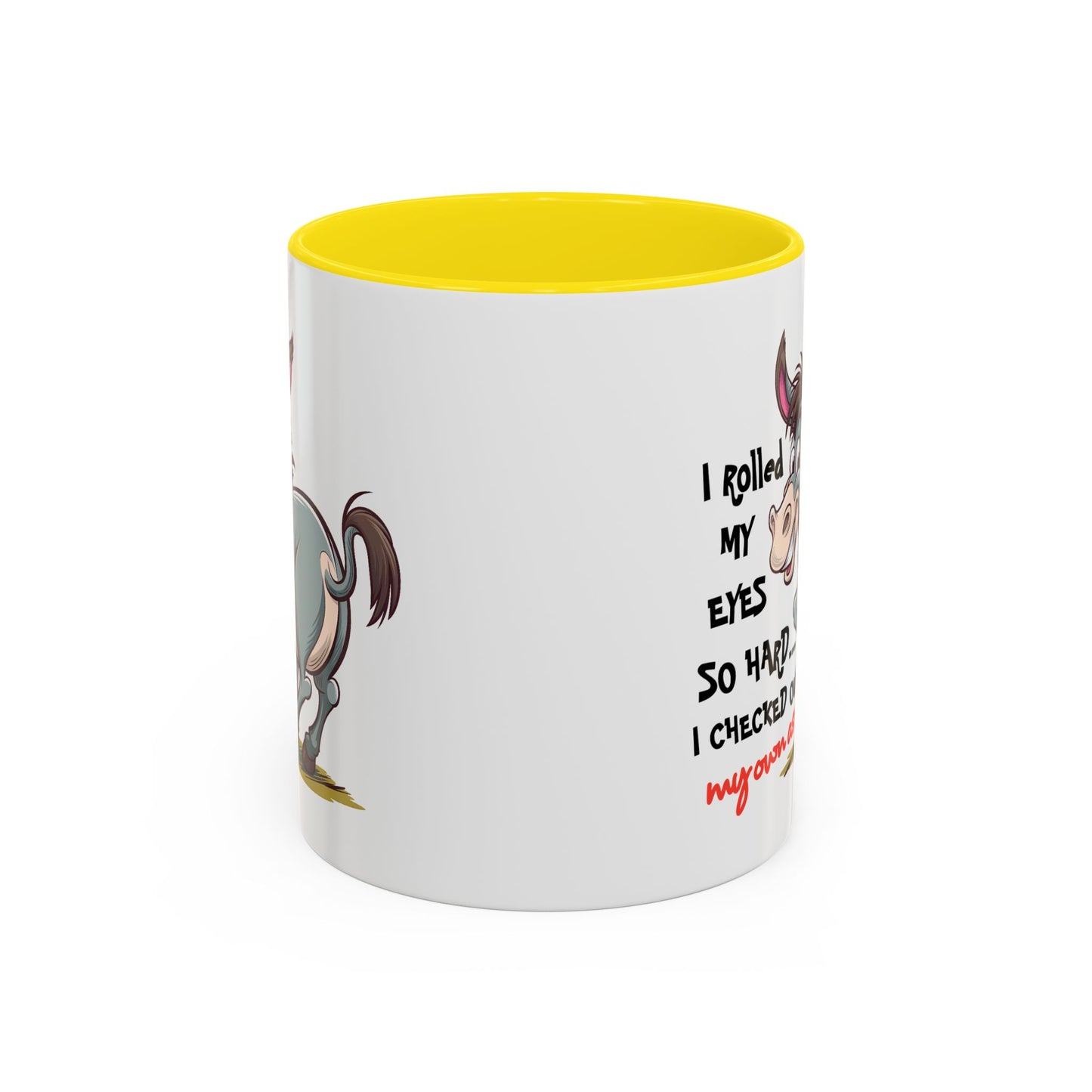 Adult Mug - I Rolled My Eyes So Hard