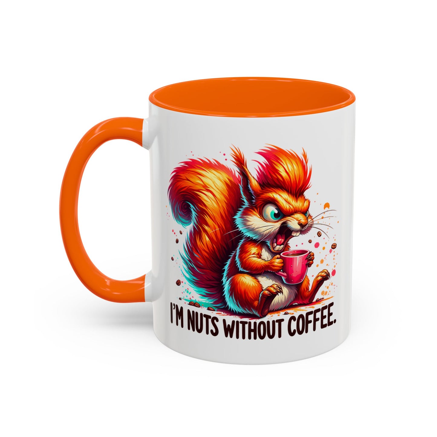 Humor Mug - I'm Nuts Without Coffee
