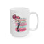 Humor Mug - I Need To Work On