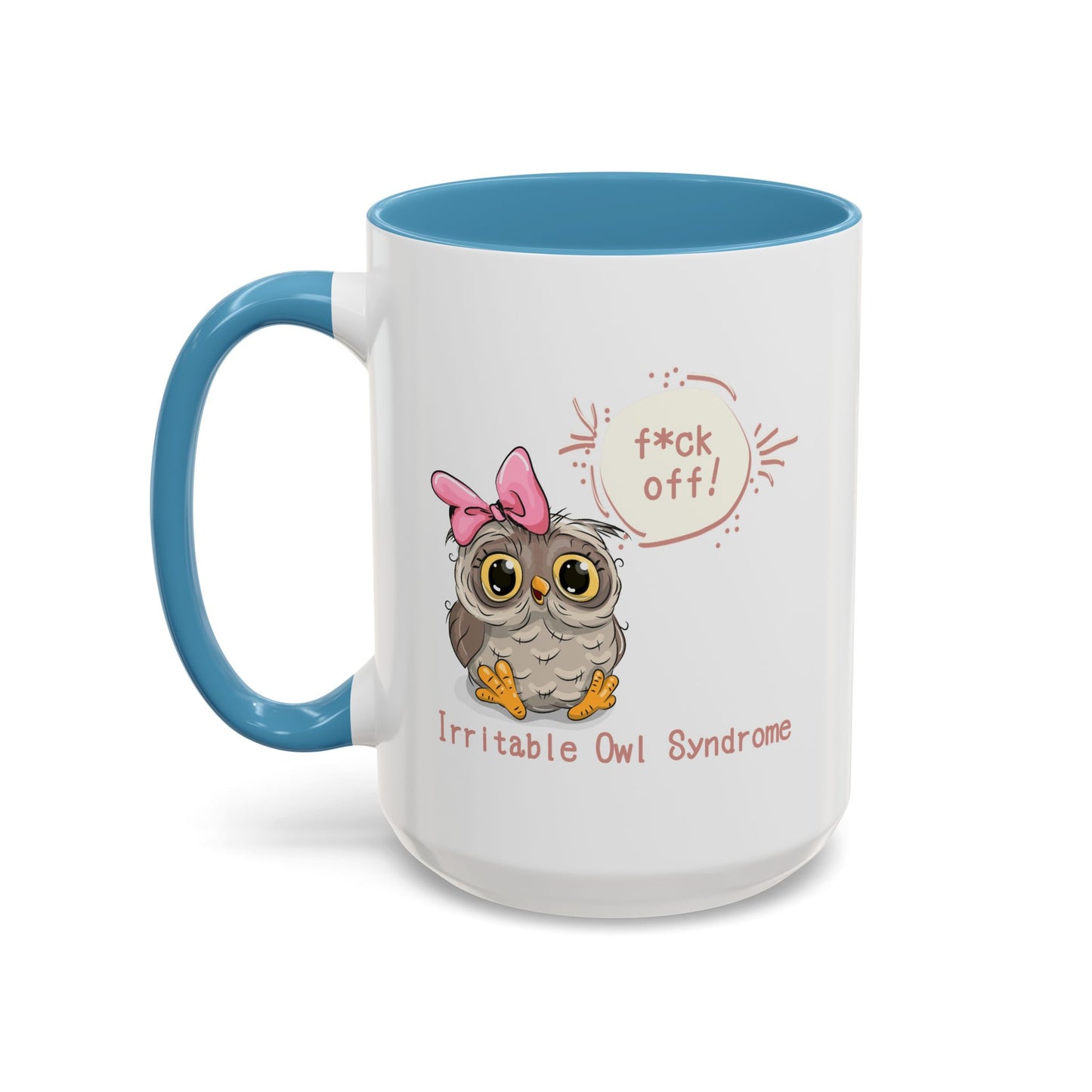 Humor Mug - Irritable Owl Syndrome