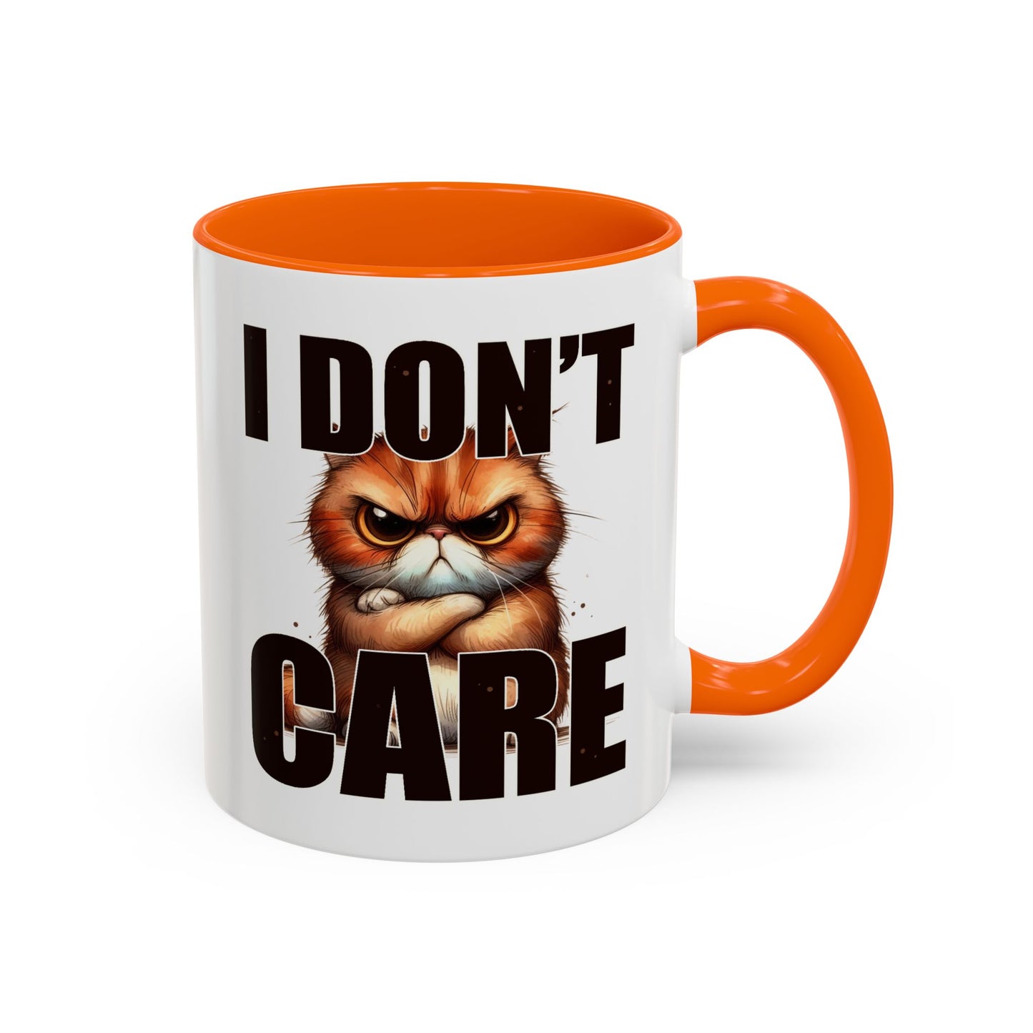 Humor Mug - I Don't Care