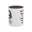 Humor Mug - Don't Take Yourself So Seriously