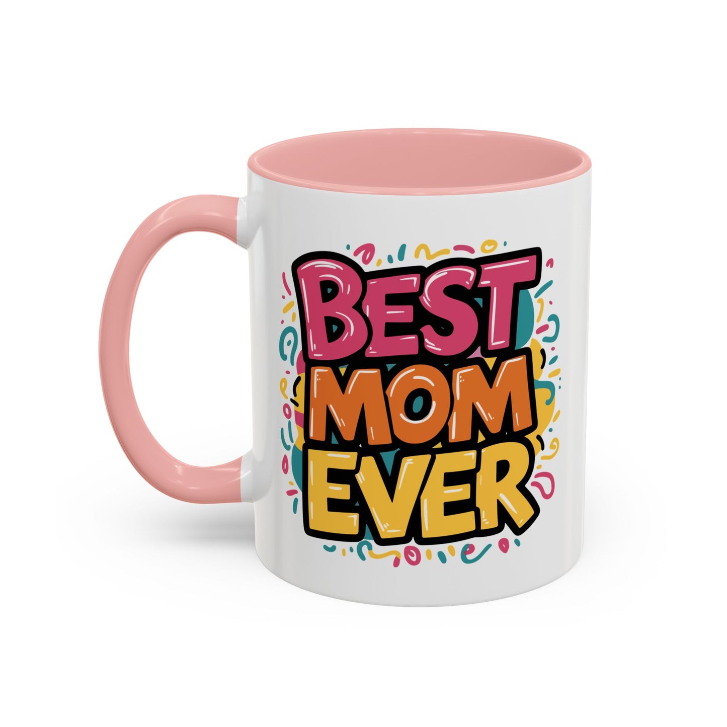 Mother's Day Mug - Best Mom Ever Banner
