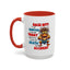 Humor Mug - Back Off! I've Got Enough to Deal With Today