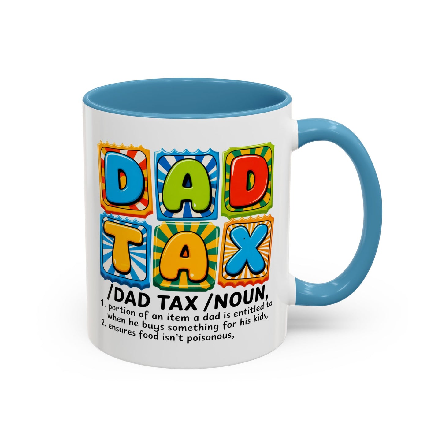 Father's Day Mug - Dad Tax