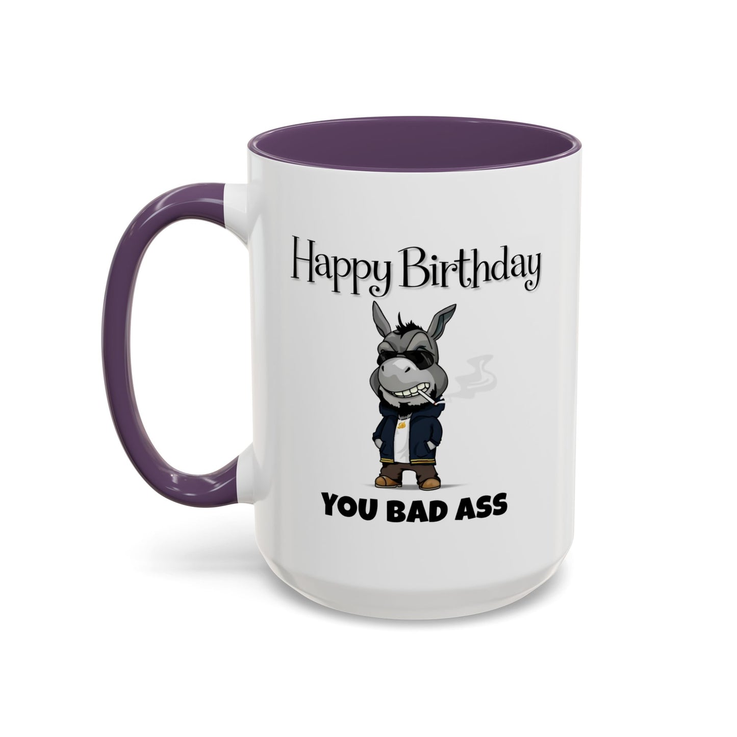 Birthday Mug - You Bad Ass