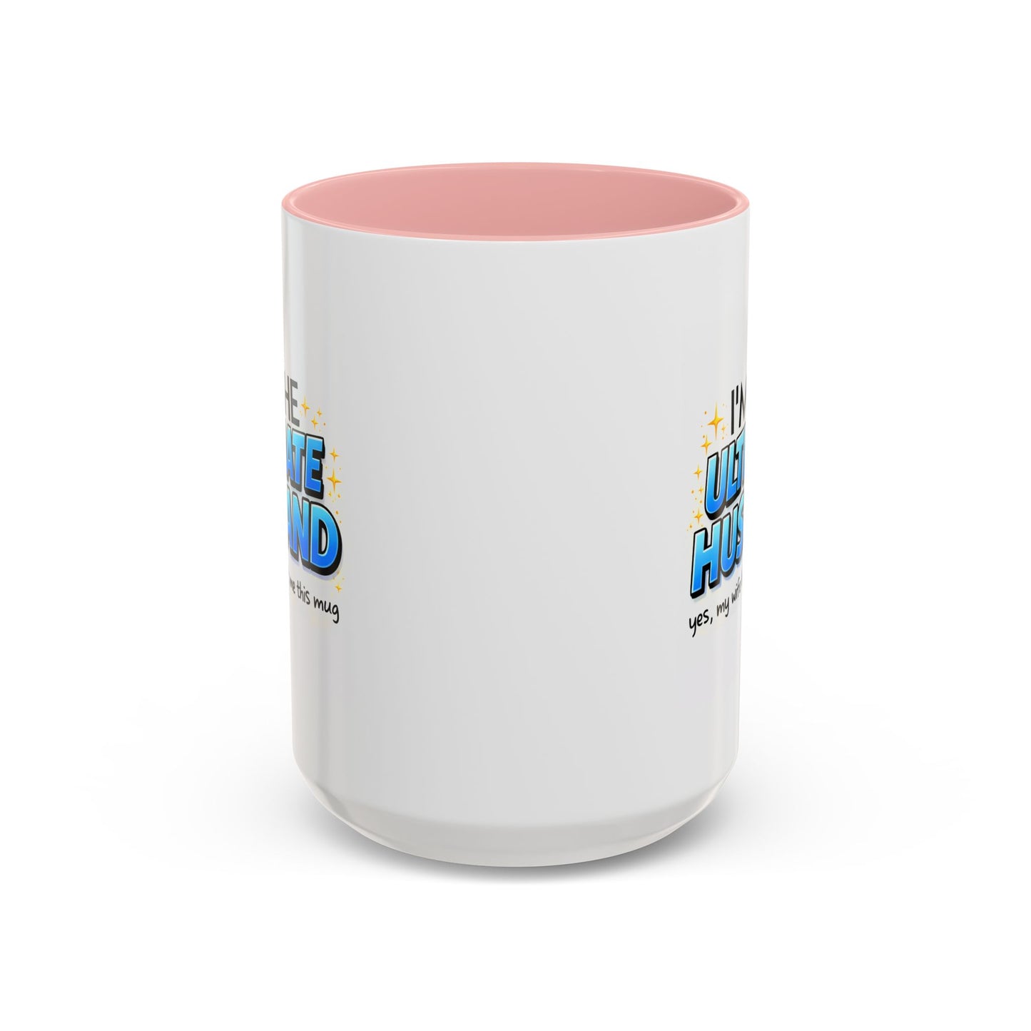 Anniversary Mug- I'm The Ultimate Husband