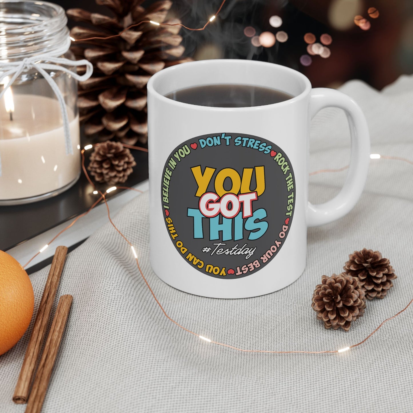 Motivation Mug - You Got This #Testday