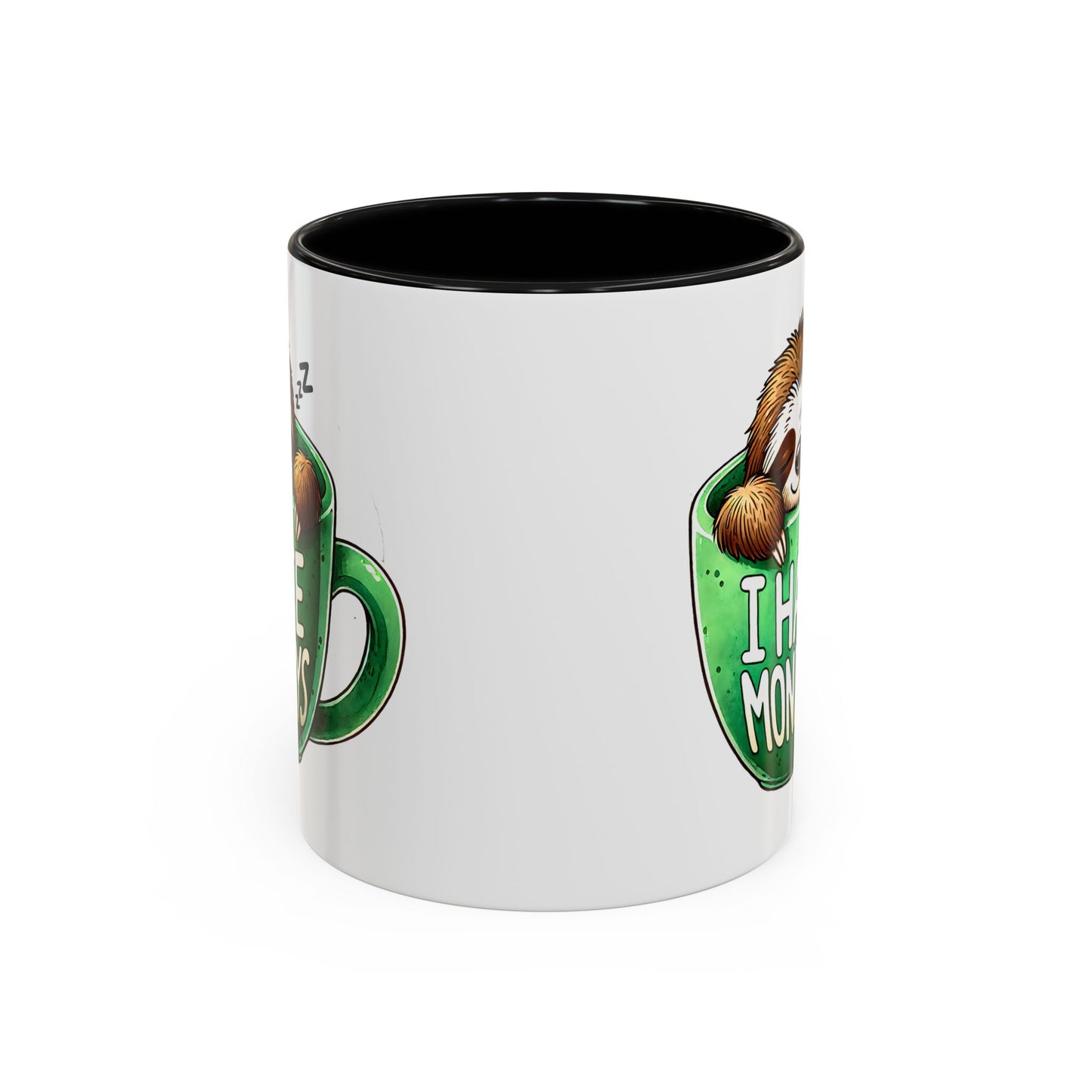 Humor Mug - I Hate Mondays