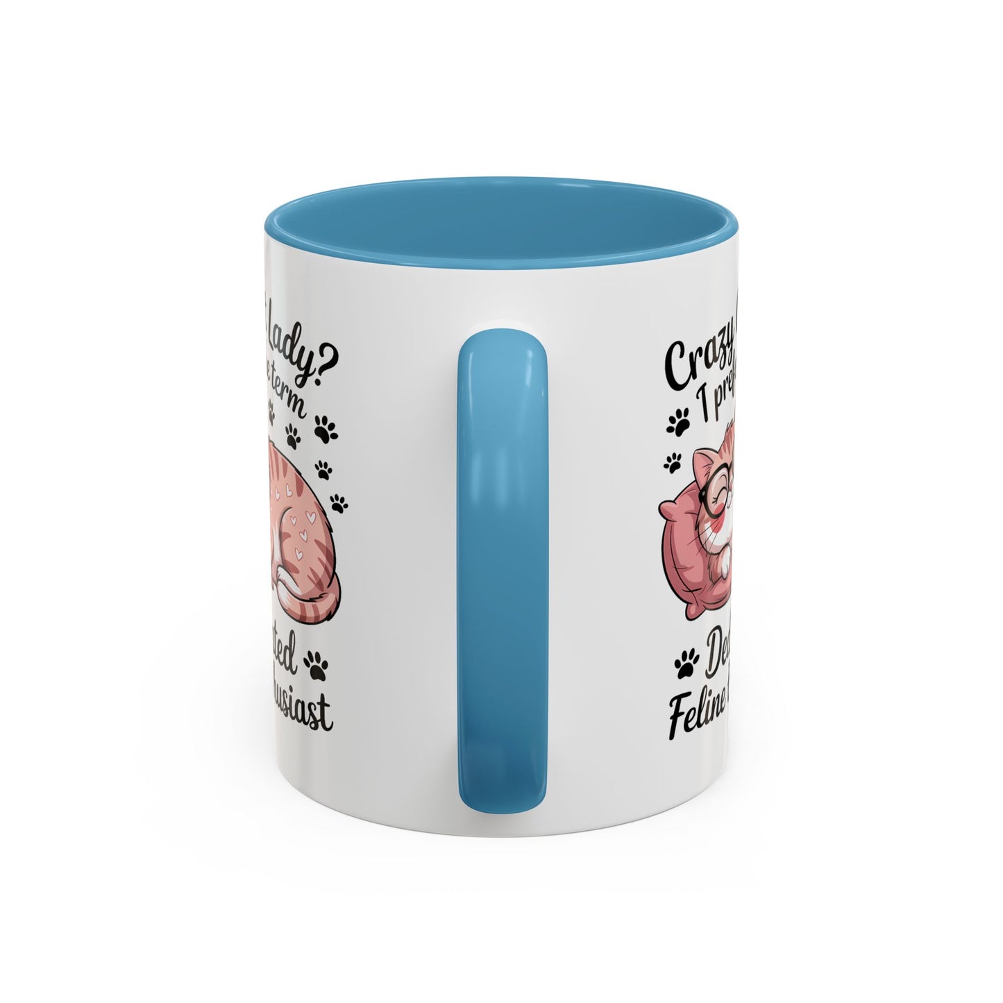 Humor Mug - Crazy Cat Lady?